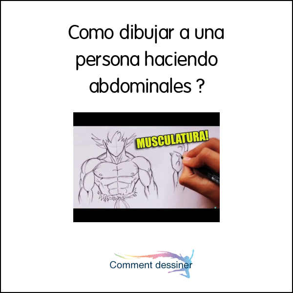 Como dibujar a una persona haciendo abdominales